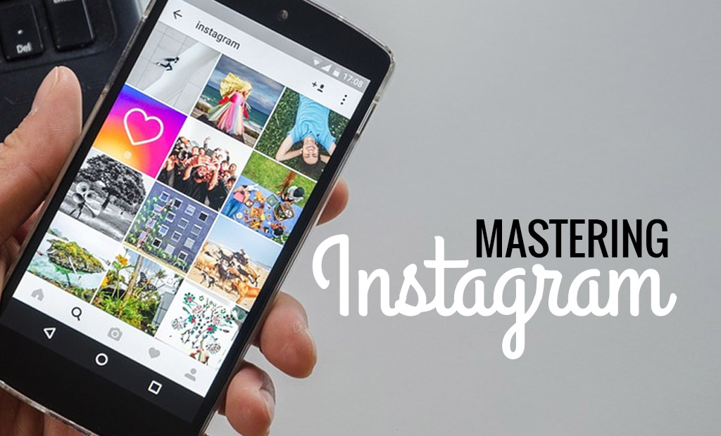 Mastering Instagram